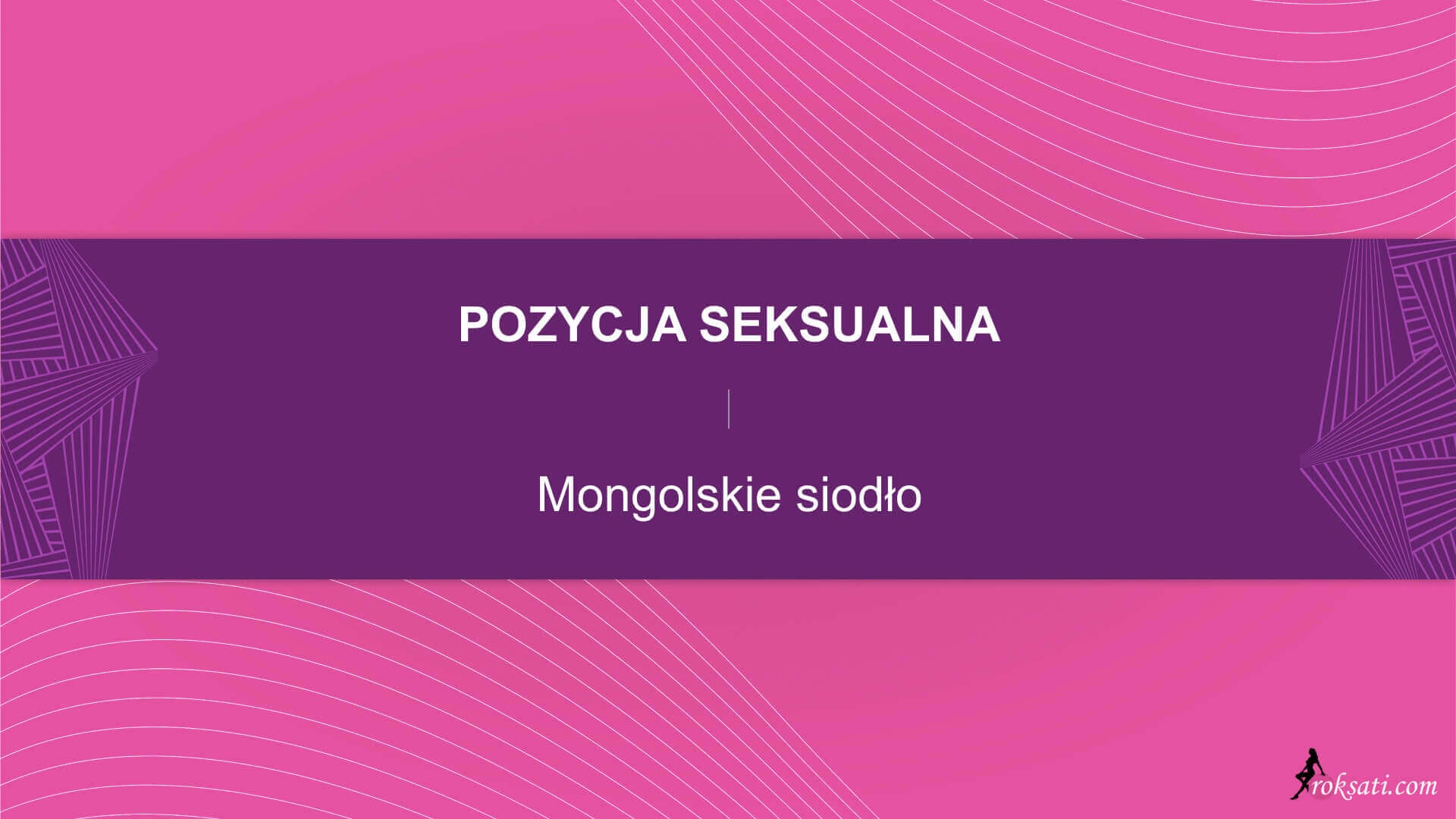 Pozycja seksualna – Mongolskie siodło