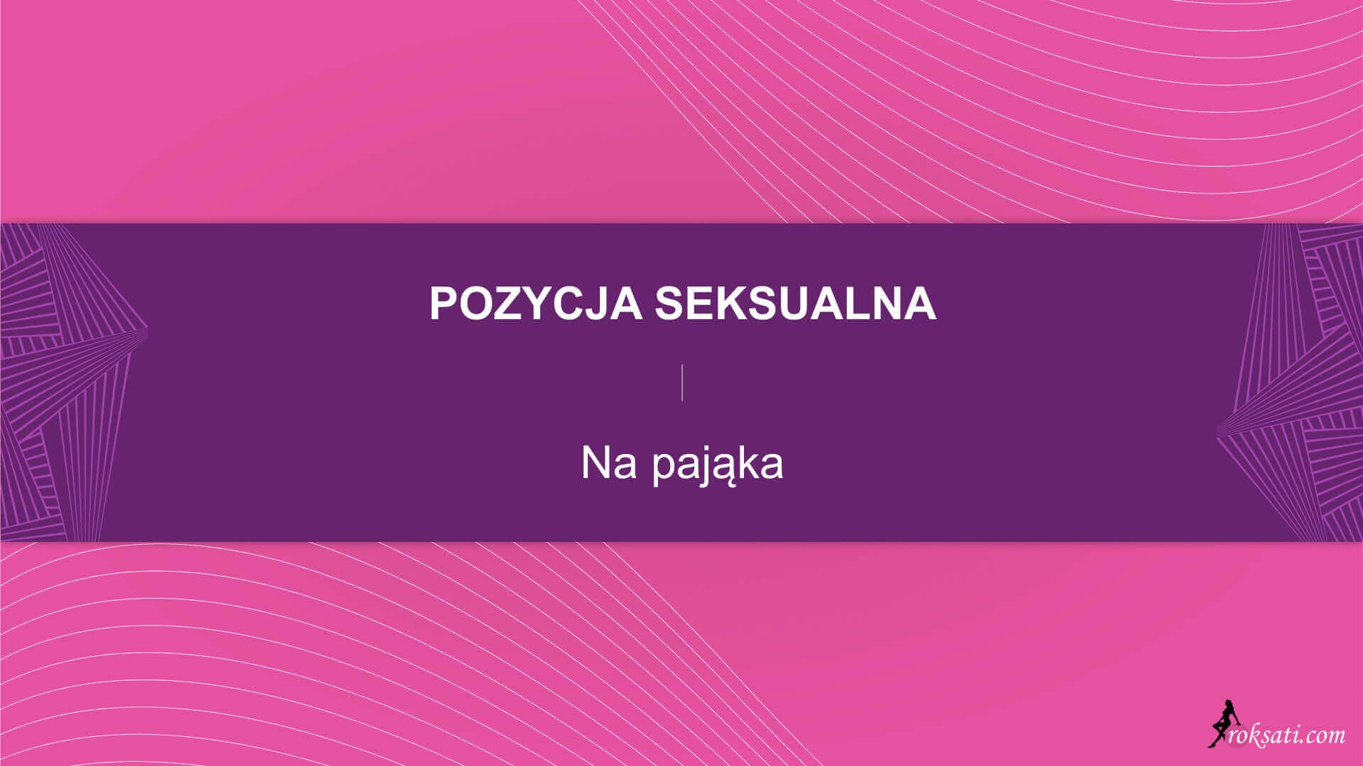 Pozycja seksualna – Na pająka