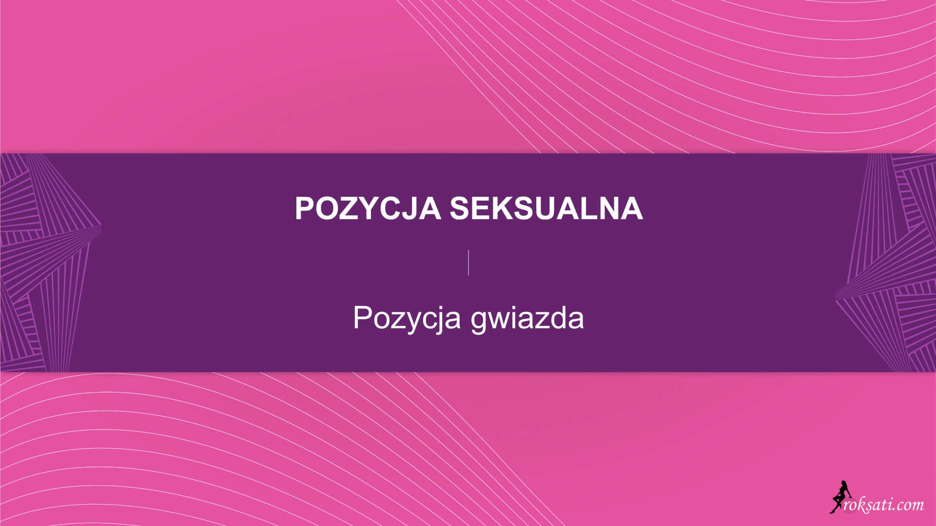 Pozycja seksualna – Pozycja gwiazda